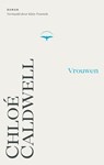 Vrouwen - Chloé Caldwell - 9789400412699