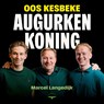 Oos Kesbeke, augurkenkoning - Marcel Langedijk - 9789400413061