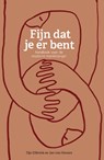 Fijn dat je er bent - Tijn Elferink ; Jan van Houten - 9789400512603