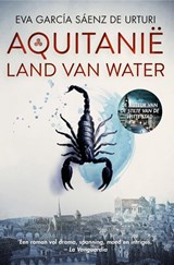 Aquitanië, Eva García Sáenz de Urturi -  - 9789400513952