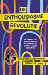 De enthousiasme-revolutie - Lienke de Jong - 9789400514614