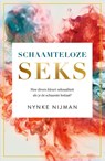 Schaamteloze seks - Nynke Nijman - 9789400514911