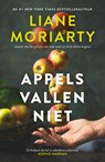 Appels vallen niet - Liane Moriarty - 9789400516076
