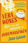 Vera Wongs tips voor het neuzen in dodemanszaken - Jesse Sutanto - 9789400518346