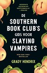 De Southern Book Club’s gids voor Slaying Vampires - Grady Hendrix - 9789400518759