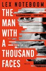 The Man With A Thousand Faces (Engelstalige editie) - Lex Noteboom - 9789400518889