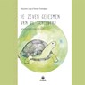 De zeven geheimen van de schildpad - Ronald Schweppe ; Aljoschja Long - 9789401303675