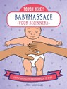 Babymassage voor beginners - Jade Bescond - 9789401305907