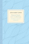 Gezond leven met mindfulness - Jon Kabat-Zinn - 9789401306058