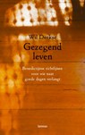 Gezegend leven - Wil Derkse - 9789401407045