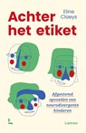Achter het etiket - Eline Claeys - 9789401413664
