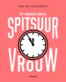 Het handboek voor de spitsuurvrouw - Sara Van Wesenbeeck - 9789401419277