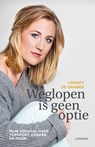 Weglopen is geen optie - Lindsey De Grande - 9789401425186