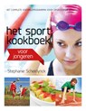 Het sportkookboek voor jongeren - Stephanie Scheirlynck - 9789401435260