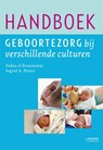 Handboek geboortezorg bij verschillende culturen - Fadua el Bouazzaoui ; Ingrid A. Peters - 9789401436052