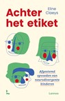 Achter het etiket - Eline Claeys - 9789401436199