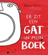 Er zit een gat in mijn boek - Hervé Tullet - 9789401440240