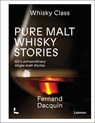 Pure Malt Whisky Stories - Fernand Dacquin - 9789401440448