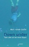 Down Under - Marc vande Gucht - 9789401445856