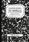 My boss thinks I'm working - Elise De Rijck - 9789401446778