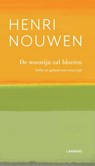 De woestijn zal bloeien - Henri Nouwen - 9789401447416