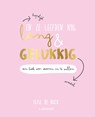 En ze leefden nog lang en gelukkig - Elise De Rijck - 9789401450362