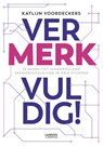 VerMERKvuldig! - Katlijn Voordeckers - 9789401450522
