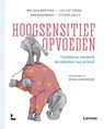 Hoogsensitief opvoeden - Melissa Mertens ; Lies Cattersel ; Ann Bogemans ; Steven Gielis - 9789401450744