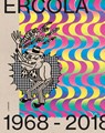 Ercola 1968-2018 - Josse De Pauw ; Jan Decleir - 9789401453073