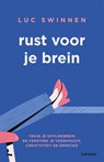 Rust voor je brein - Luc Swinnen - 9789401465939