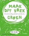 Ik zie, ik zie wat jij niet ziet en de kleur is ... groen - Elise De Rijck - 9789401466813