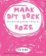 Ik zie, ik zie wat jij niet ziet en de kleur is ... roze - Elise De Rijck - 9789401466820