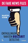 De Fake News Files - Maarten Schenk - 9789401476867