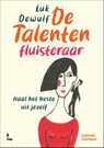 De talentenfluisteraar - Luk Dewulf - 9789401478779