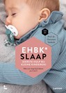 EHBK* slaap (Eerste Hulp Bij Kleine kinderen) - Christine Vanhole ; Mama Baas - 9789401478953