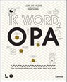 Ik word (weer) opa - Lore De Vilder ; Mama Baas - 9789401479202