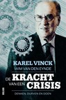 De kracht van een crisis - Karel Vinck ; Wim Van de Eynde - 9789401479448