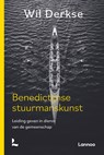 Benedictijnse stuurmanskunst - Wil Derkse - 9789401480826