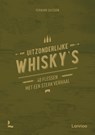 Uitzonderlijke whisky's - Fernand Dacquin - 9789401484909