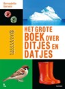 Het grote boek over ditjes en datjes - Bernadette Gervais - 9789401484985