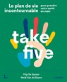 Take Five - Filip De Keyser ; Heidi Van de Keere - 9789401485449