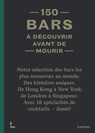 150 Bars à découvrir avant de mourir - Jurgen Lijcops - 9789401486200
