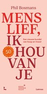 Menslief ik hou van je - Phil Bosmans ; Bond zonder Naam - 9789401487818