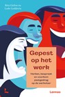 Gepest op het werk - Rita Gielen ; Lode Godderis - 9789401488280