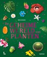 De geheime wereld van planten - Ben Hoare - 9789401489508