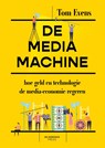 De mediamachine - Tom Evens - 9789401492713