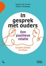 In gesprek met ouders - Ingrid van Essen ; Anton Horeweg - 9789401492775