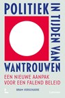 Politiek in tijden van wantrouwen - Bram Verschuere - 9789401497602