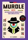 Meer huiveringwekkende moordmysteries voor slimme detectives - G.T. Karber - 9789401497862