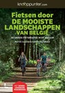 Fietsen door de mooiste landschappen van België - Kristien Hansebout ; Patrick Cornillie - 9789401497985